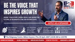 Milton Keynes B2B Growth Expo 2027 | Become A Speakers At Premier B2B Show